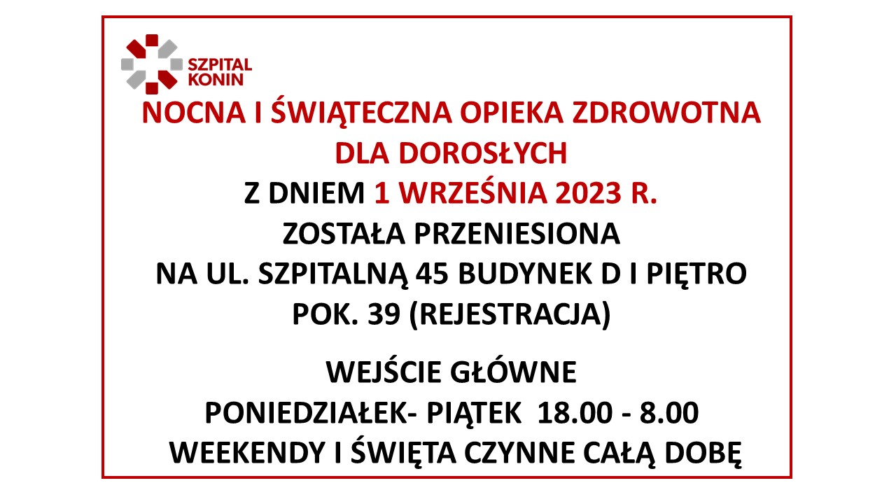 NOCNA I ŚWIĄTECZNA OPIEKA ZDROWOTNA DLA DOROSŁYCH 